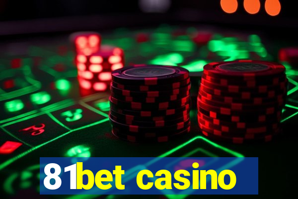 81bet casino